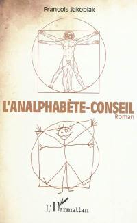 L'analphabète-conseil