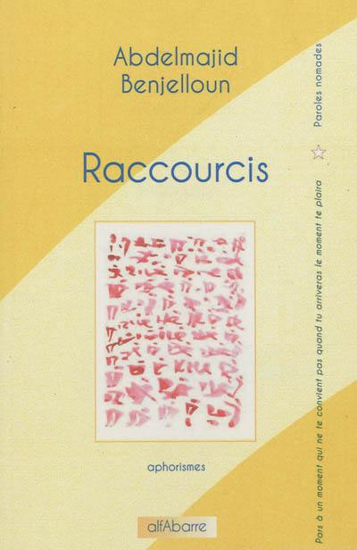 Raccourcis : aphorismes