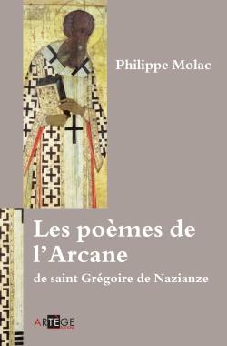 Les poèmes de l'Arcane de saint Grégoire de Nazianze