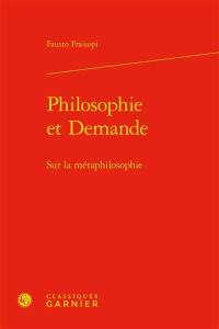 Philosophie et demande : sur la métaphilosophie