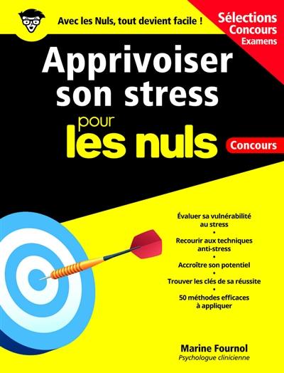 Apprivoiser son stress pour les nuls : concours