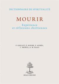 Mourir : Expérience et réflexion chrétiennes