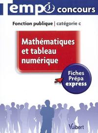 Mathématiques et tableau numérique : fonction publique catégorie C