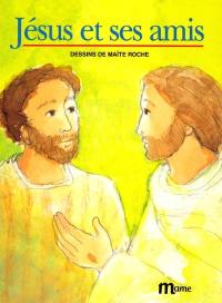 Jésus et ses amis