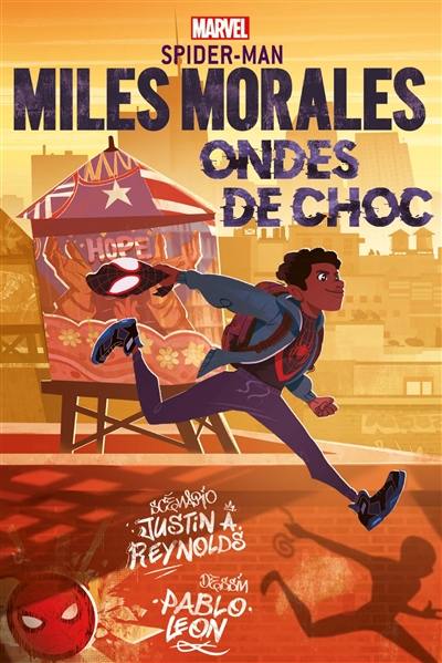 Miles Morales : Spider-Man. Ondes de choc