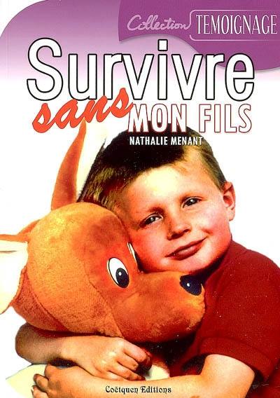 Survivre sans mon fils