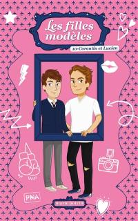 Les filles modèles. Vol. 10. Corentin et Lucien