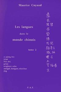 Les Langues dans le monde chinois. Vol. 2