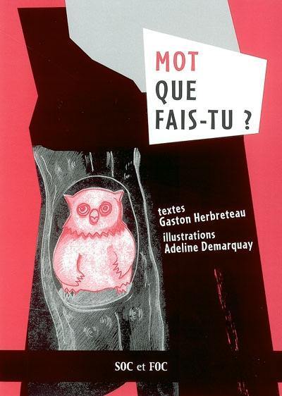 Mot que fais-tu ?