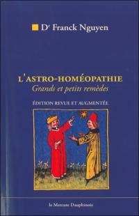 L'astro-homéopathie : comment trouver vos remèdes homéopathiques par l'astrologie