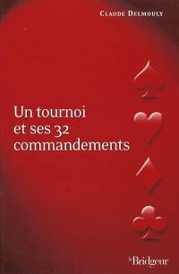 Un tournoi et ses 32 commandements