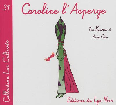 Caroline l'asperge