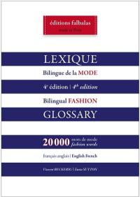 Lexique bilingue de la mode : 20.000 mots de mode : français-anglais. Bilingual fashion glossary : 20.000 fashion words : English-French