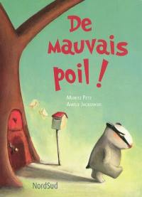 De mauvais poil !