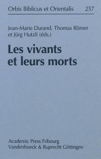 Les vivants et leurs morts : actes du colloque