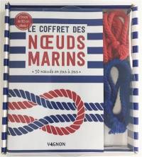 Le coffret des noeuds marins : 50 noeuds en pas à pas