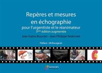 Repères et mesures en échographie pour l'urgentiste et le réanimateur