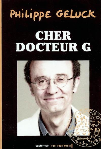 Cher Docteur G.