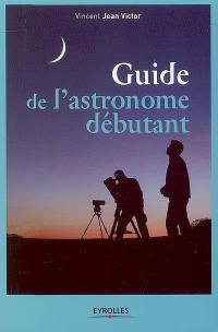 Guide de l'astronome débutant