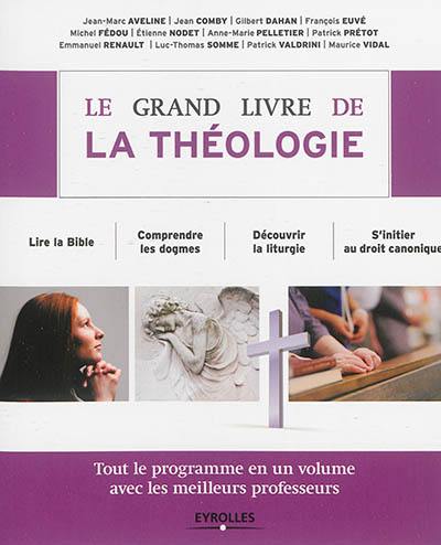 Le grand livre de la théologie