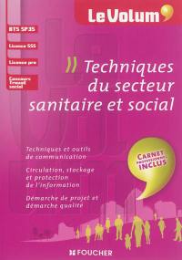 Techniques du secteur sanitaire et social : BTS SP3S, licence SSS, licence pro, concours travail social