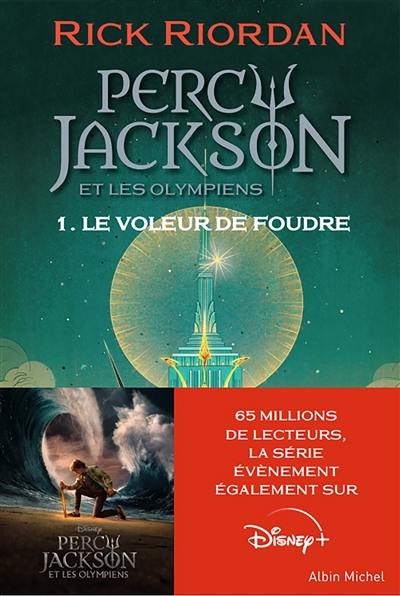 Percy Jackson et les Olympiens. Vol. 1. Le voleur de foudre