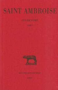 Les devoirs. Vol. 1. Livre I