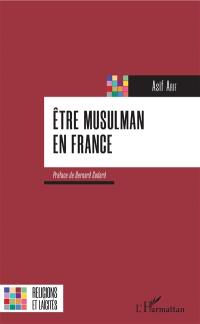 Etre musulman en France