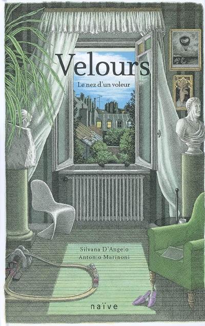 Velours : le nez d'un voleur