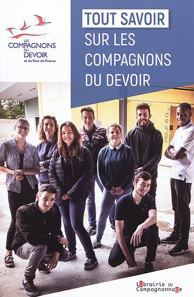 Tout savoir sur les compagnons du devoir