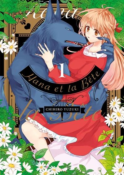 Hana et la bête. Vol. 1