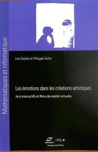 Les émotions dans les créations artistiques : arts interactifs et films de réalité virtuelle