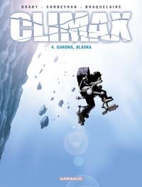 Climax. Vol. 4. Gakona, Alaska