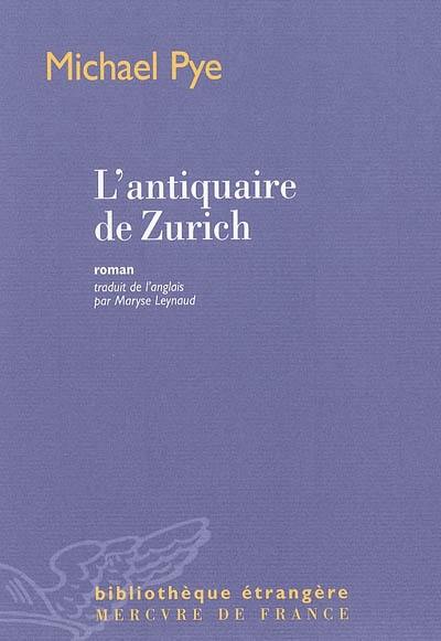 L'antiquaire de Zurich