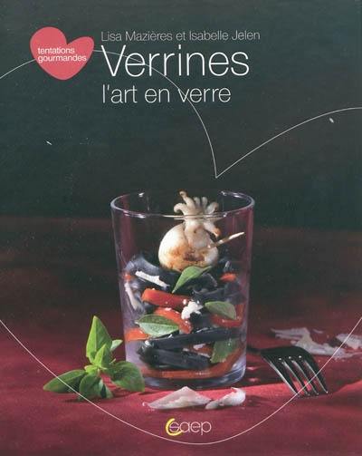 Verrines : l'art en verre