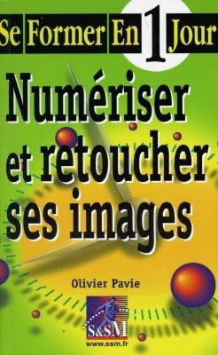 Numériser et retoucher ses images