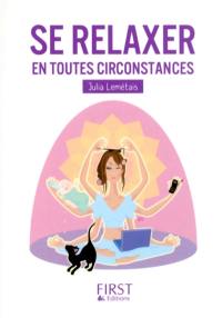 Se relaxer en toutes circonstances