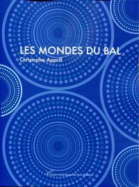 Les mondes du bal