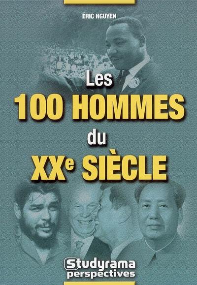 Les 100 hommes du XXe siècle