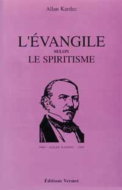 L'Evangile selon le spiritisme