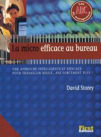 La micro efficace au bureau