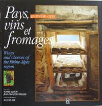 Pays, vins et fromages en Rhône-Alpes