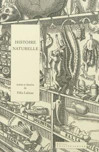 Histoire naturelle. Histoire d'une Histoire naturelle