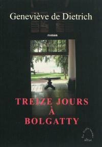 Treize jours à Bolgatty