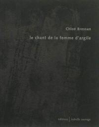 Le chant de la femme d'argile