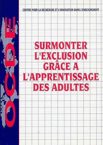 Surmonter l'exclusion grâce à l'apprentissage des adultes