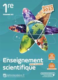 Enseignement scientifique 1re : manuel collaboratif : 2023