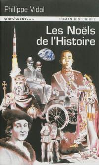 Les Noëls de l'histoire