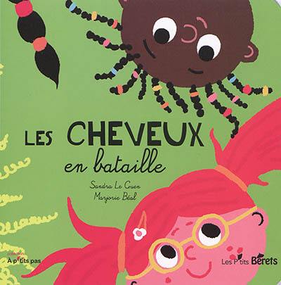 Les cheveux en bataille