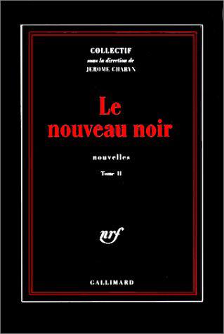 Le nouveau noir. Vol. 2